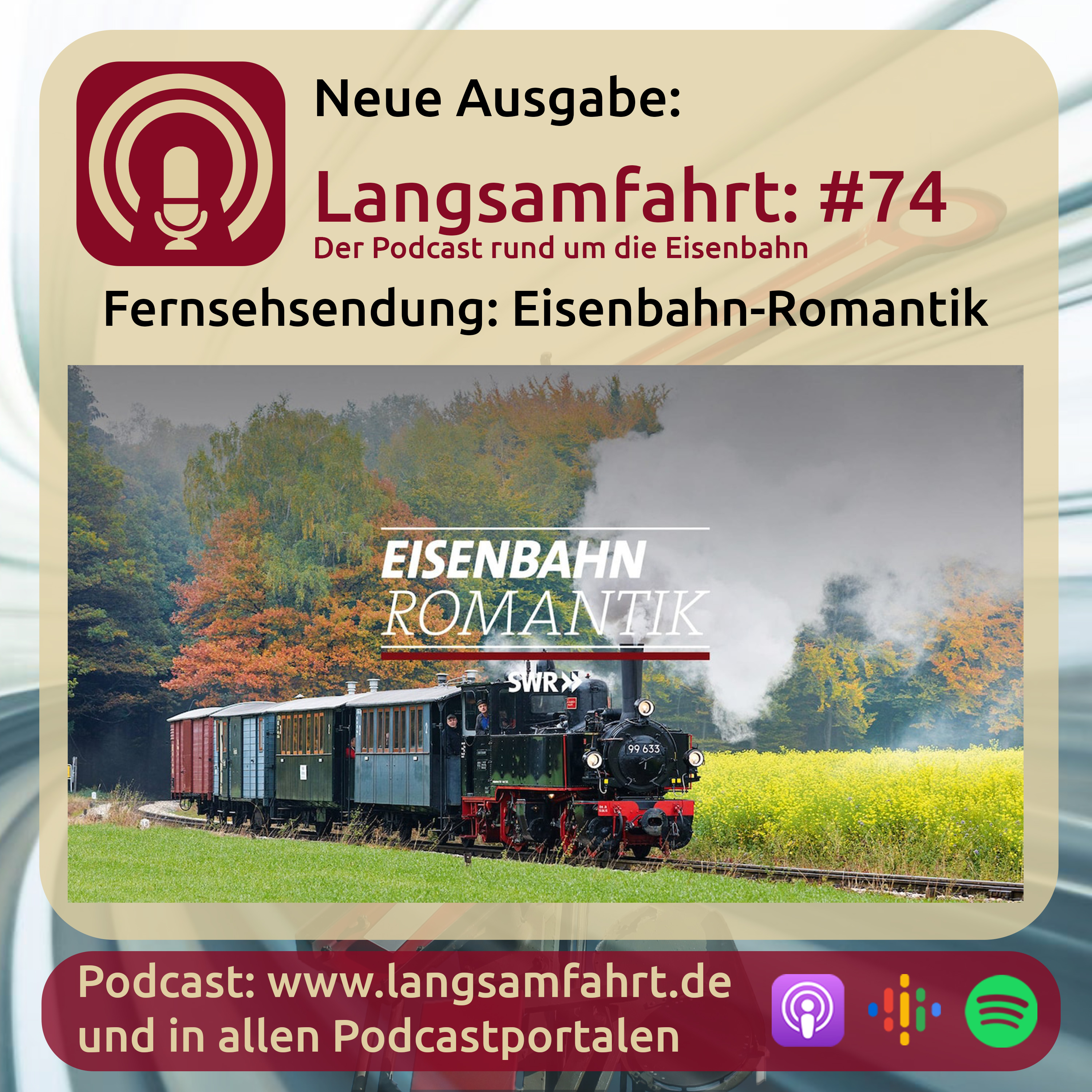 Langsamfahrt - Podcasts rund um die Eisenbahn