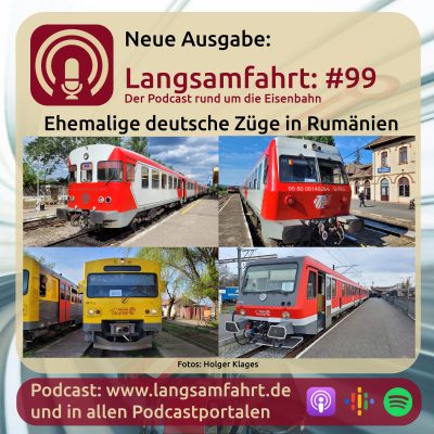Langsamfahrt: #99 - Ehemalige deutsche Züge in Rumänien