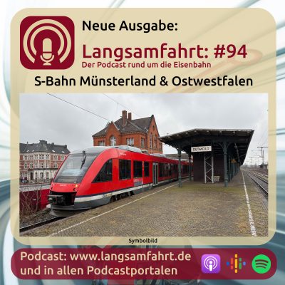 Langsamfahrt: #96 - S-Bahn Münsterland & Ostwestfalen