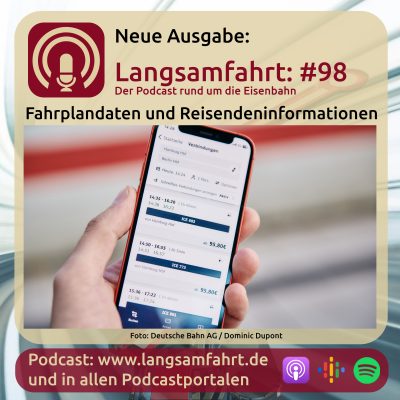 Langsamfahrt: #98 - Fahrplandaten und Reisendeninformationen